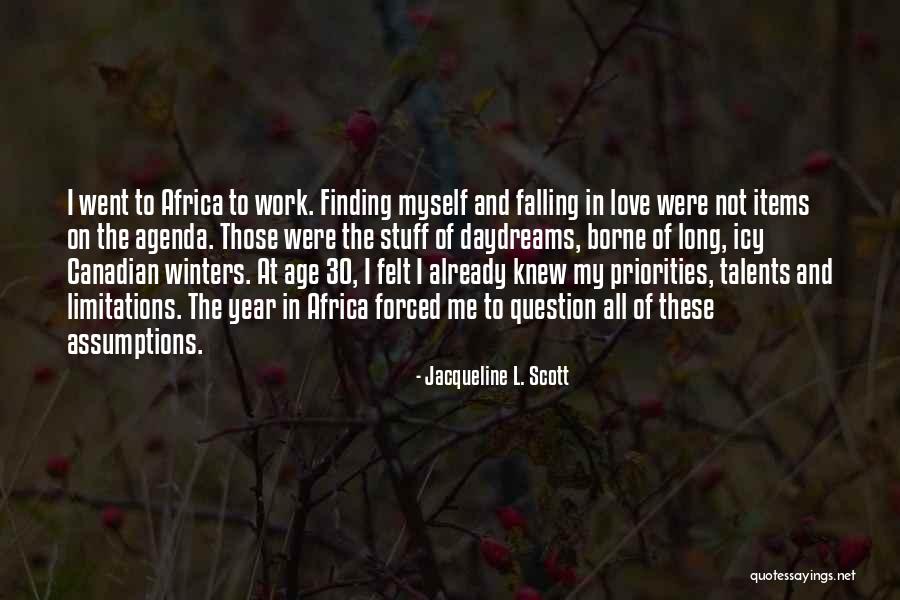 Already Knew Quotes By Jacqueline L. Scott