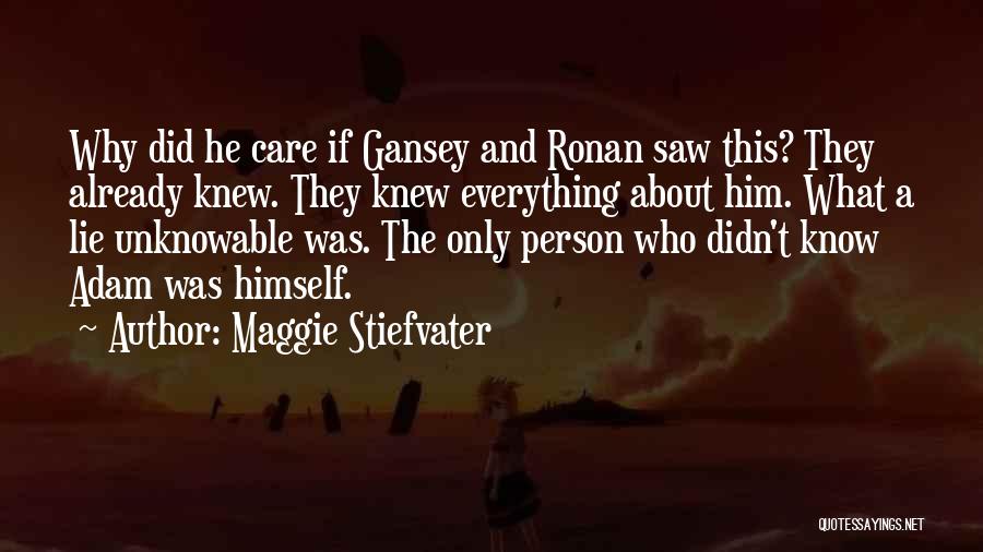 Already Knew Quotes By Maggie Stiefvater