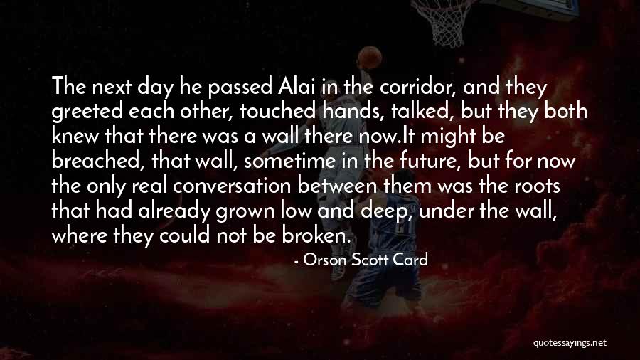 Already Knew Quotes By Orson Scott Card