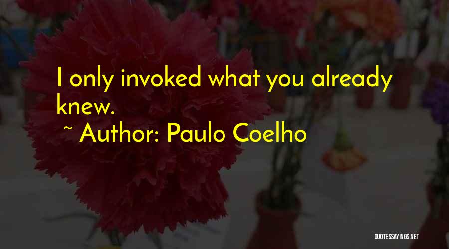 Already Knew Quotes By Paulo Coelho