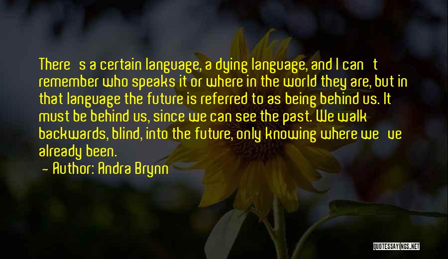 Already Knowing Quotes By Andra Brynn
