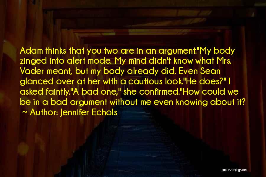 Already Knowing Quotes By Jennifer Echols