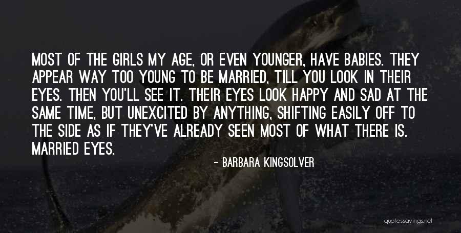 Already Married Quotes By Barbara Kingsolver