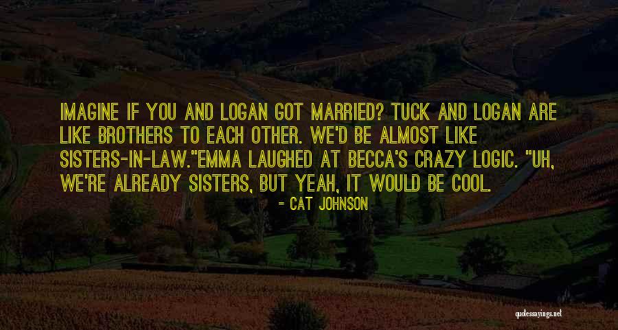 Already Married Quotes By Cat Johnson