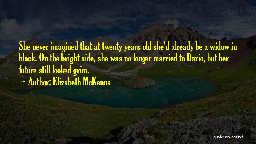 Already Married Quotes By Elizabeth McKenna