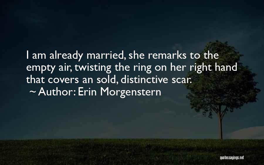Already Married Quotes By Erin Morgenstern