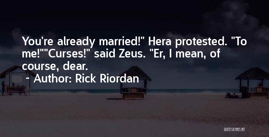 Already Married Quotes By Rick Riordan