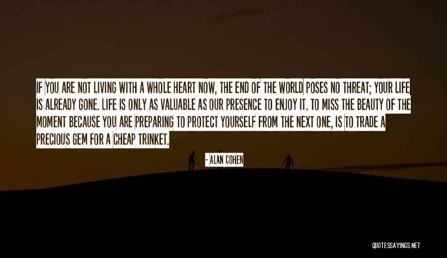 Already Missing You Quotes By Alan Cohen Already Missing You Quotes By Alan Cohen