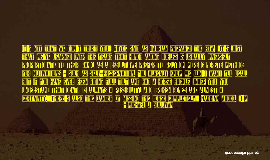 Already Missing You Quotes By Michael J. Sullivan Already Missing You Quotes By Michael J. Sullivan