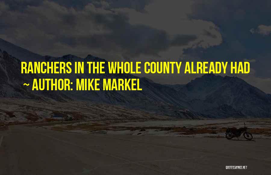 Already Quotes By Mike Markel