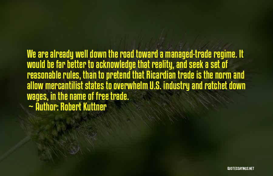 Already Quotes By Robert Kuttner