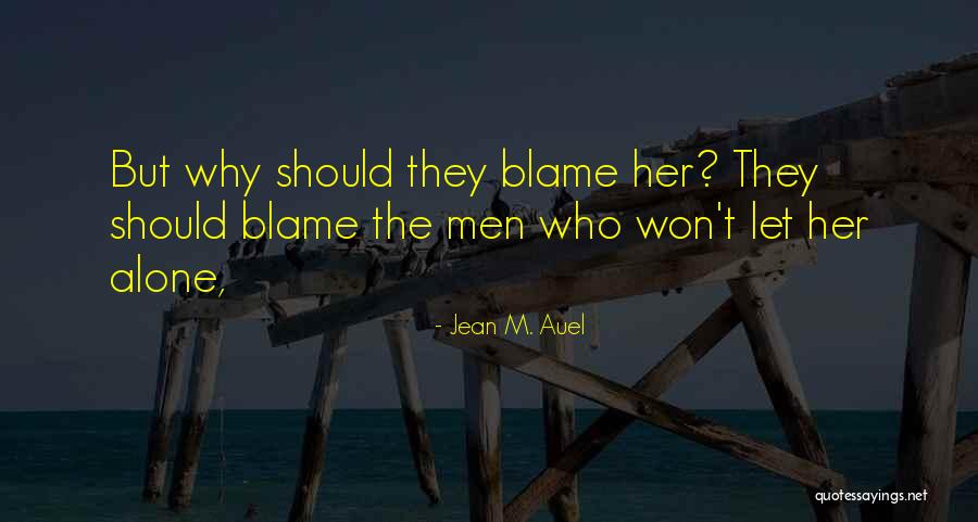 Alrededor O Quotes By Jean M. Auel Alrededor O Quotes By Jean M. Auel
