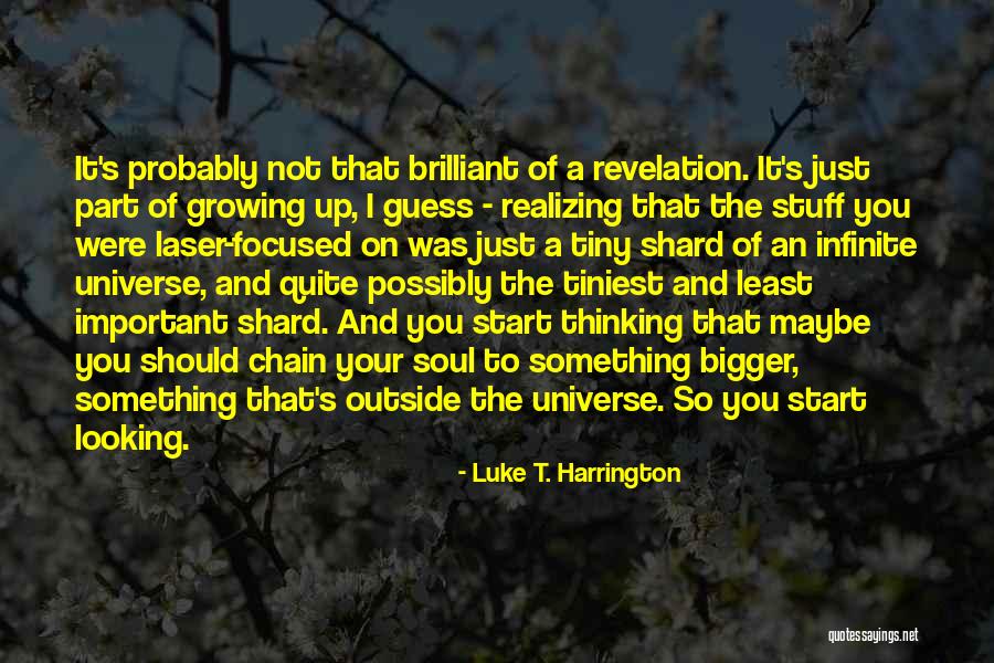 Alredy Quotes By Luke T. Harrington Alredy Quotes By Luke T. Harrington
