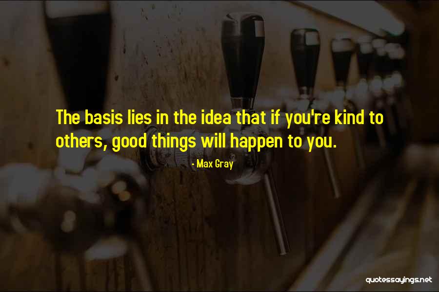 Alrenes Flowers Quotes By Max Gray Alrenes Flowers Quotes By Max Gray