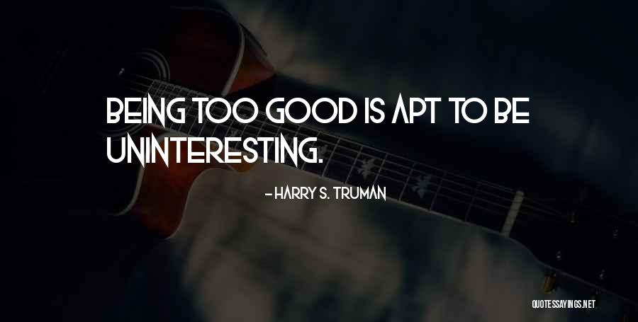 Alrich Gray Quotes By Harry S. Truman Alrich Gray Quotes By Harry S. Truman