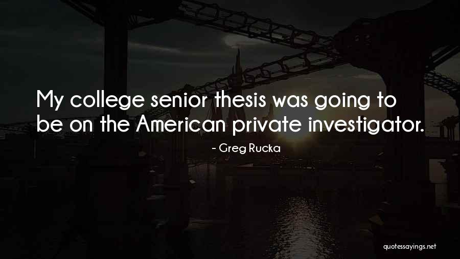 Alrich Meadows Quotes By Greg Rucka Alrich Meadows Quotes By Greg Rucka
