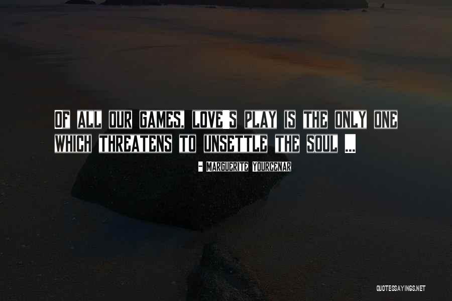 Alrich Meadows Quotes By Marguerite Yourcenar Alrich Meadows Quotes By Marguerite Yourcenar
