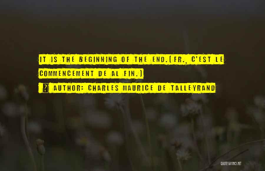 Als Quotes By Charles Maurice De Talleyrand