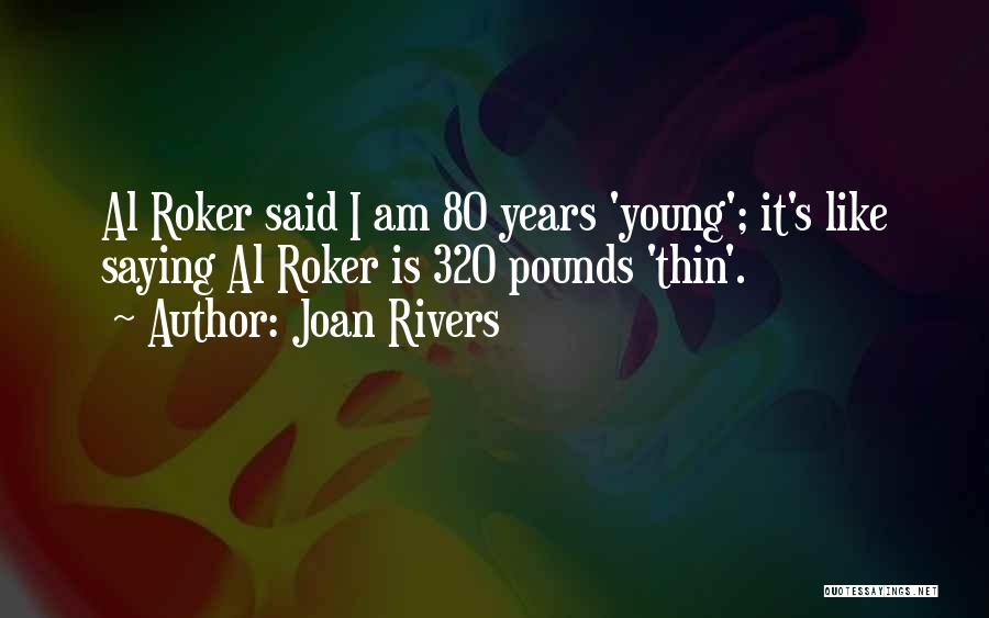 Als Quotes By Joan Rivers