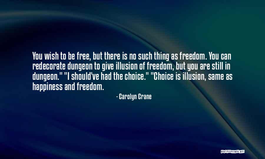 Alsacast Quotes By Carolyn Crane Alsacast Quotes By Carolyn Crane