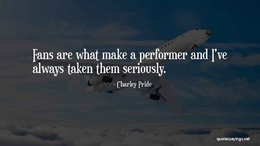Alsacast Quotes By Charley Pride Alsacast Quotes By Charley Pride