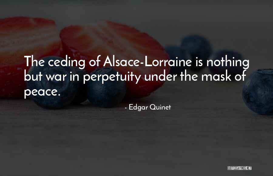 Alsace History Quotes By Edgar Quinet Alsace History Quotes By Edgar Quinet