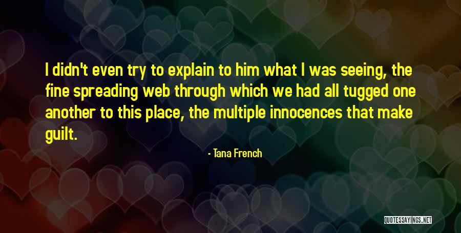 Alsaidiaschool Quotes By Tana French Alsaidiaschool Quotes By Tana French