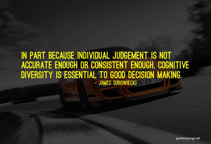 Alsamawat Quotes By James Surowiecki Alsamawat Quotes By James Surowiecki