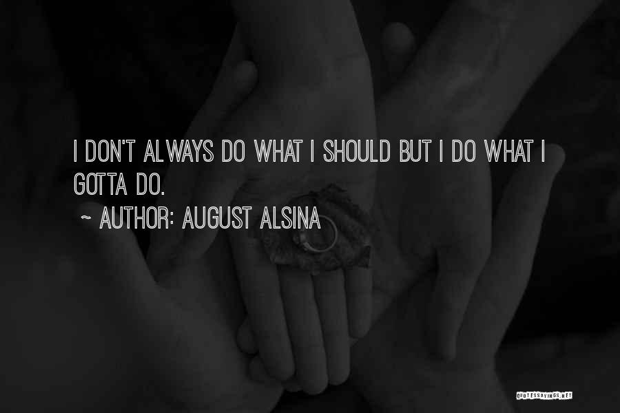 Alsina Quotes By August Alsina