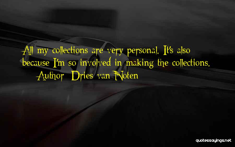 Also Quotes By Dries Van Noten