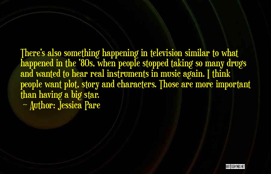 Also Quotes By Jessica Pare