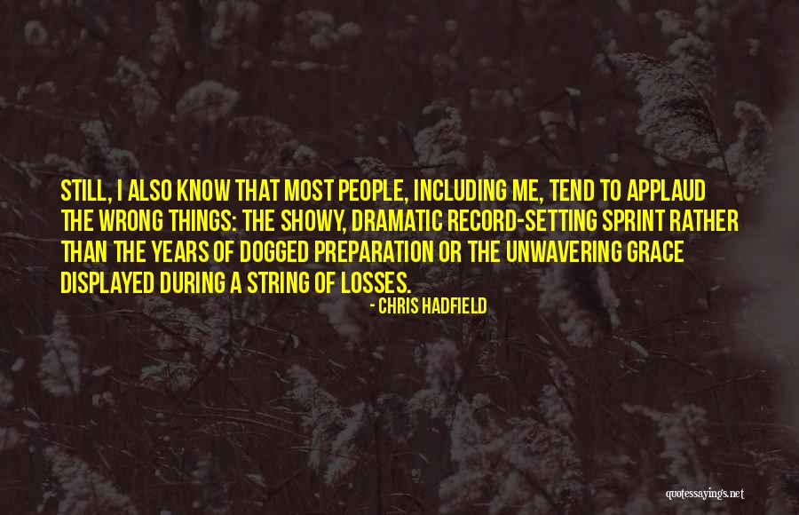 Also Wrong Quotes By Chris Hadfield Also Wrong Quotes By Chris Hadfield