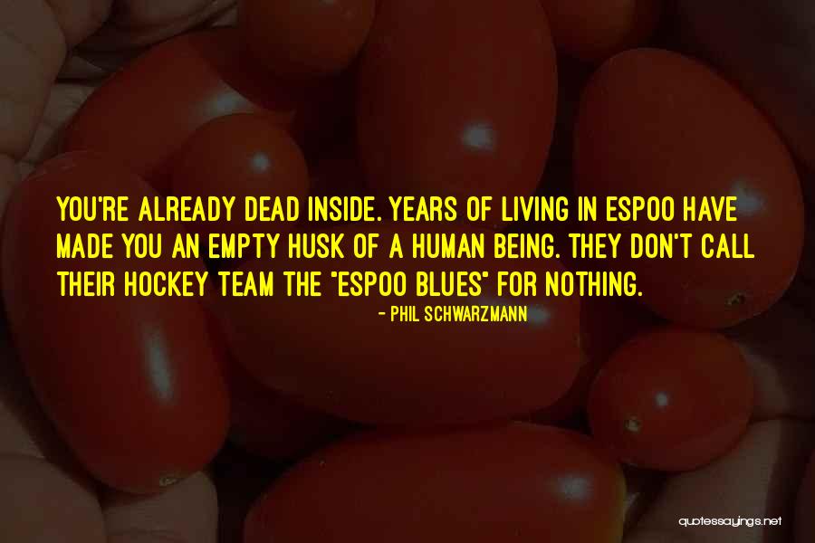 Alsuma Quotes By Phil Schwarzmann Alsuma Quotes By Phil Schwarzmann