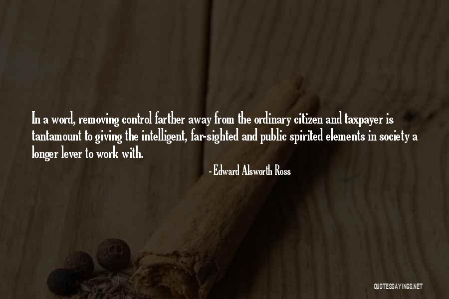 Alsworth Inc Quotes By Edward Alsworth Ross Alsworth Inc Quotes By Edward Alsworth Ross
