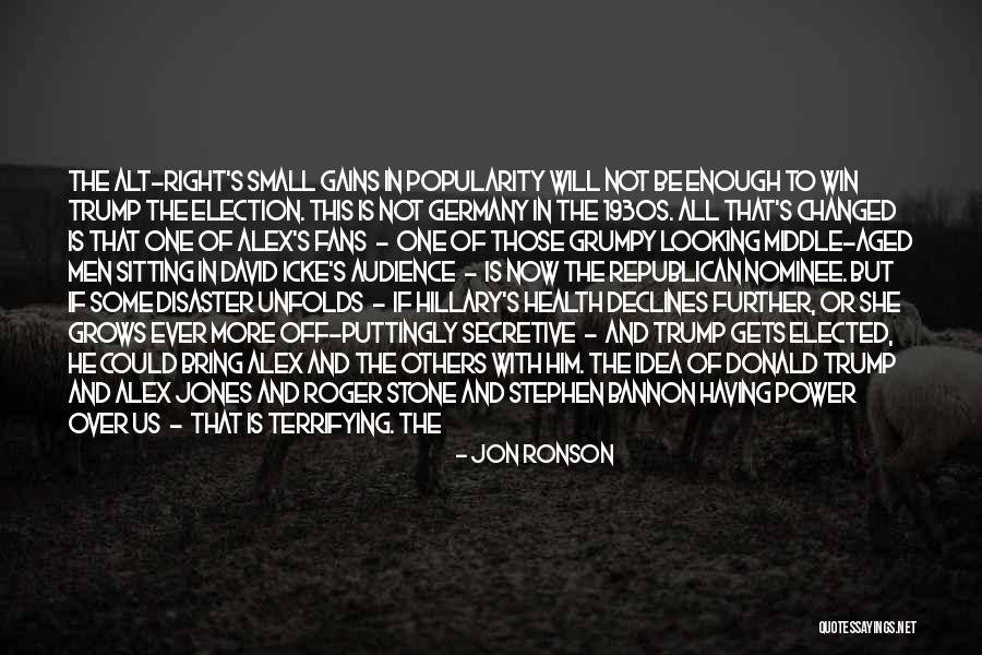 Alt For All Quotes By Jon Ronson Alt For All Quotes By Jon Ronson