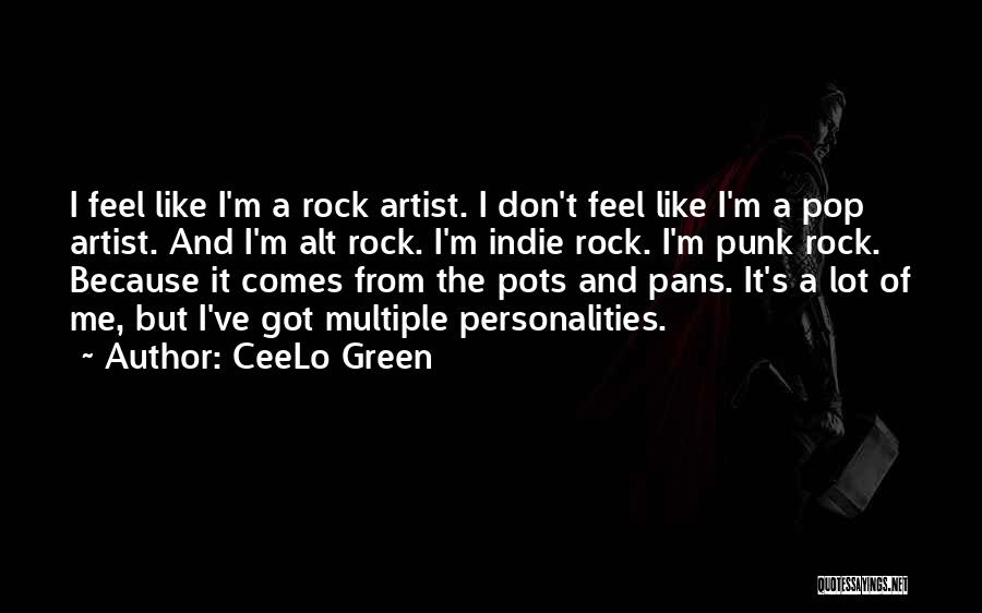 Alt Rock Quotes By CeeLo Green