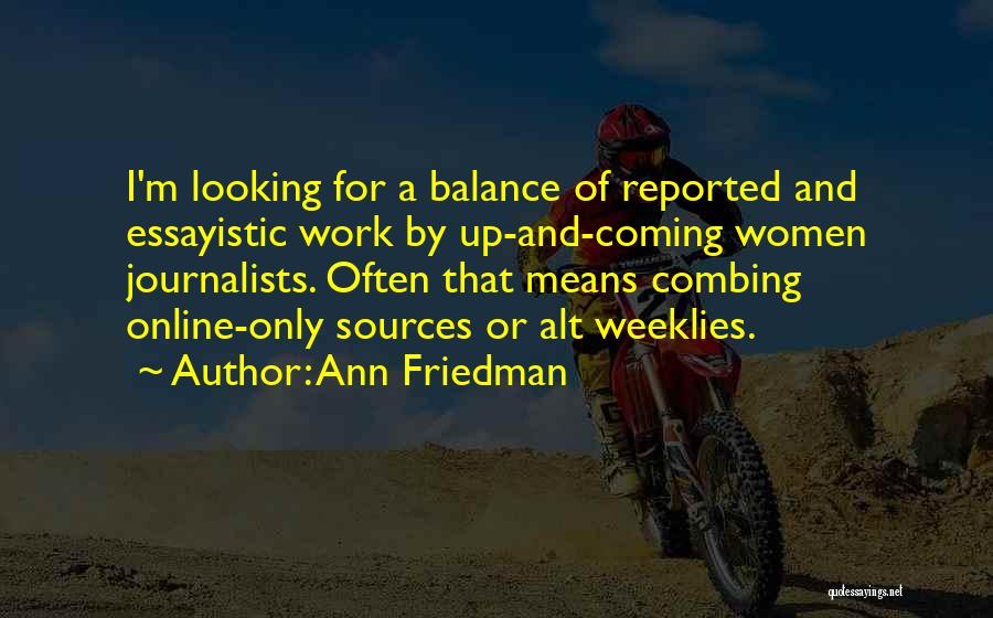 Alt.sysadmin.recovery Quotes By Ann Friedman