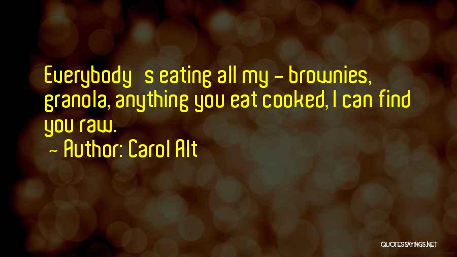 Alt.sysadmin.recovery Quotes By Carol Alt
