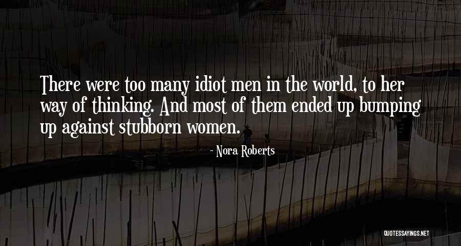 Altamente Imperfeitos Quotes By Nora Roberts Altamente Imperfeitos Quotes By Nora Roberts