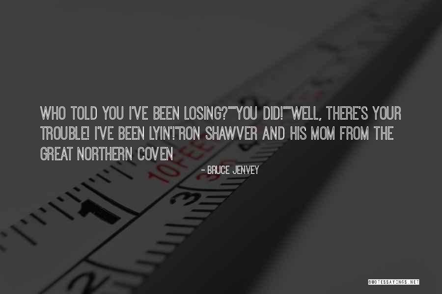Altana Lancaster Quotes By Bruce Jenvey Altana Lancaster Quotes By Bruce Jenvey