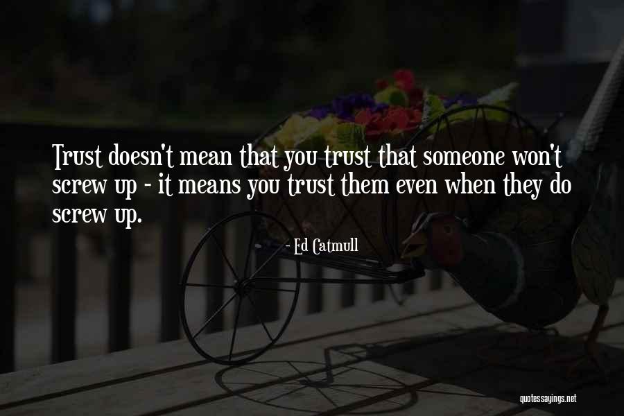 Altanero Sinonimo Quotes By Ed Catmull Altanero Sinonimo Quotes By Ed Catmull