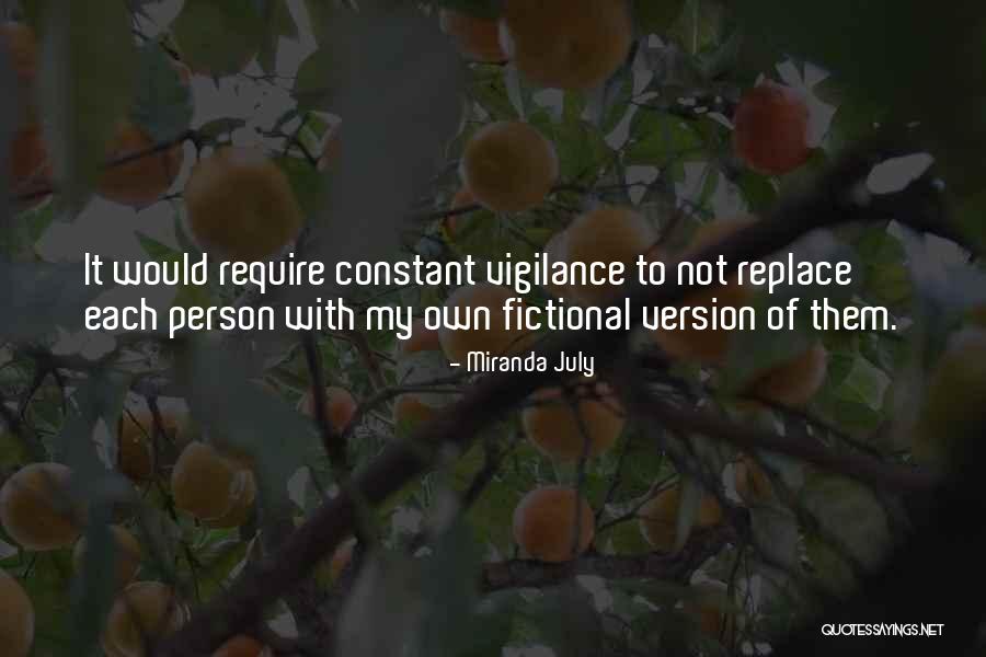 Altanero Sinonimo Quotes By Miranda July Altanero Sinonimo Quotes By Miranda July