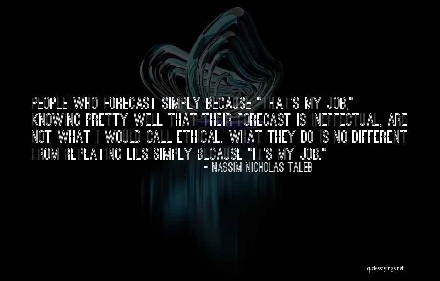Altanero Sinonimo Quotes By Nassim Nicholas Taleb Altanero Sinonimo Quotes By Nassim Nicholas Taleb