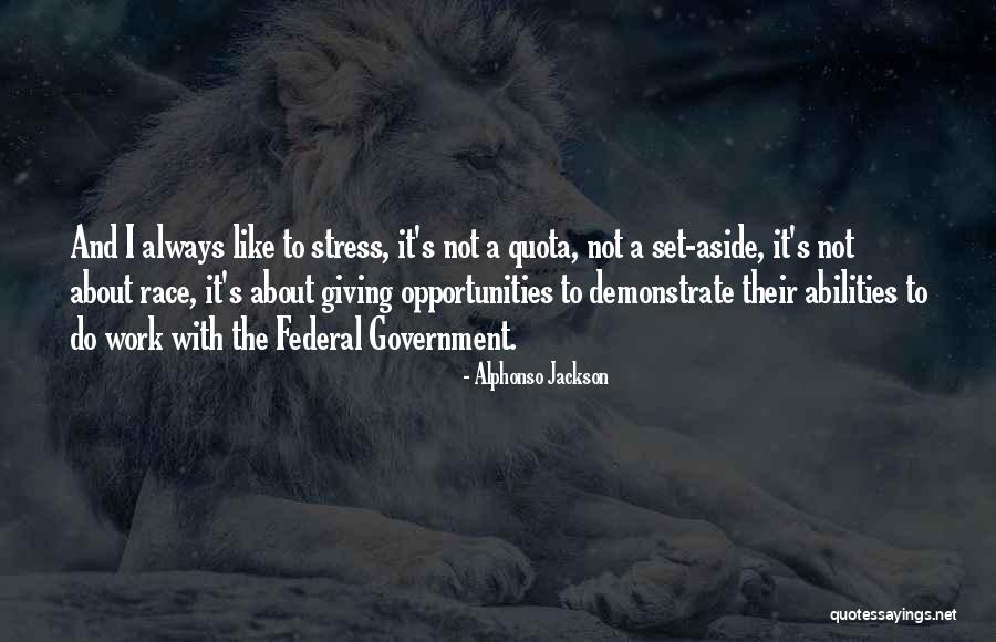 Altanzul Duu Quotes By Alphonso Jackson Altanzul Duu Quotes By Alphonso Jackson