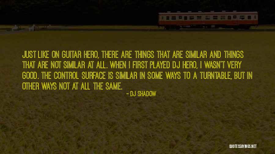 Altare Della Quotes By DJ Shadow Altare Della Quotes By DJ Shadow