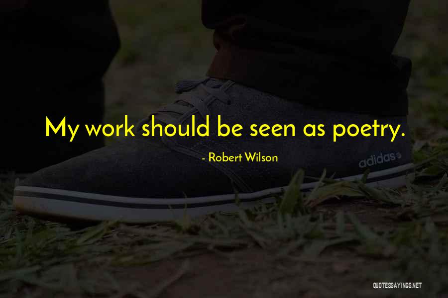Altares Catolicos Quotes By Robert Wilson Altares Catolicos Quotes By Robert Wilson