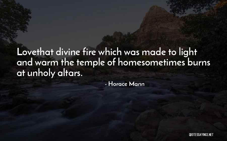 Altars Quotes By Horace Mann