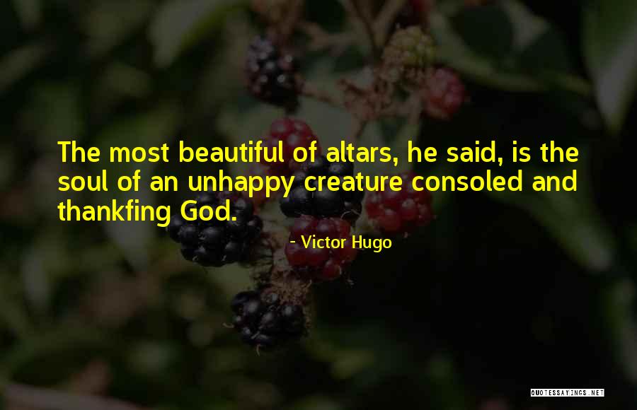 Altars Quotes By Victor Hugo