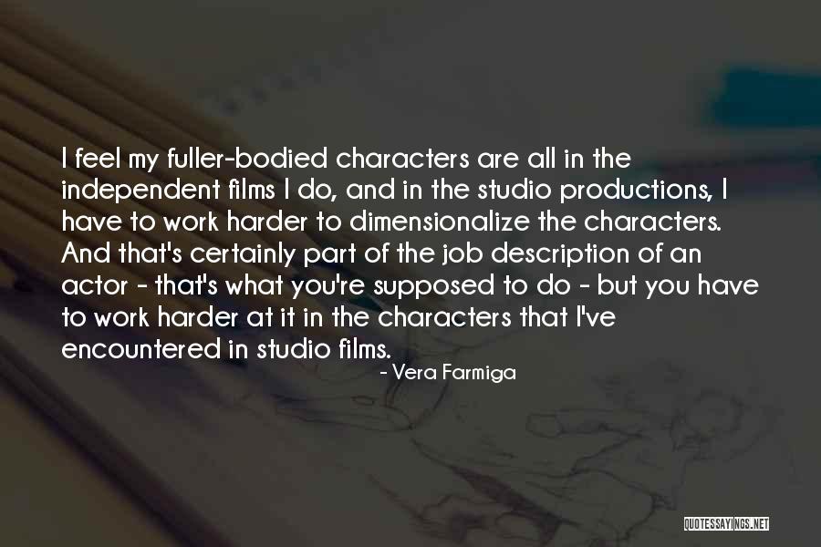 Altarul Atenei Quotes By Vera Farmiga Altarul Atenei Quotes By Vera Farmiga