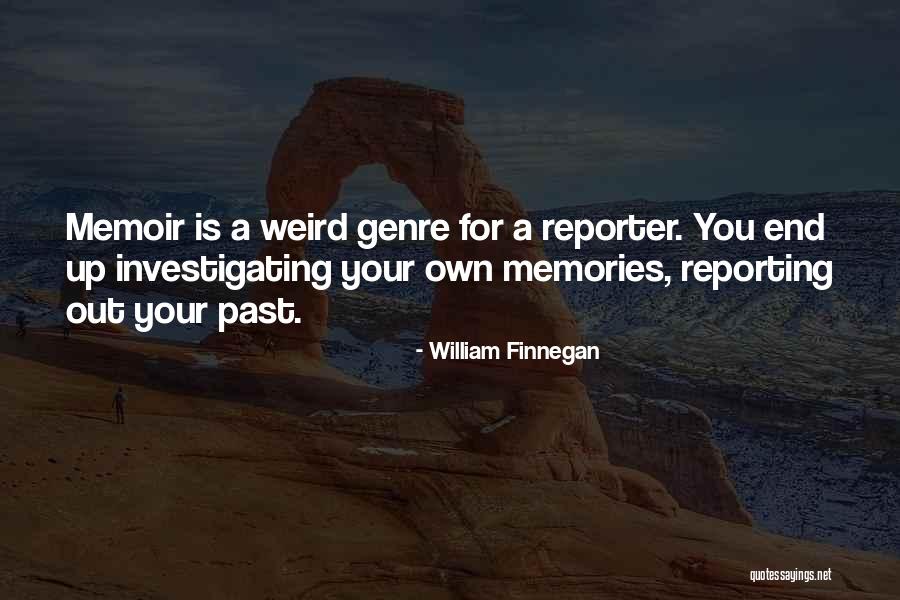 Altarul Sufletului Quotes By William Finnegan Altarul Sufletului Quotes By William Finnegan